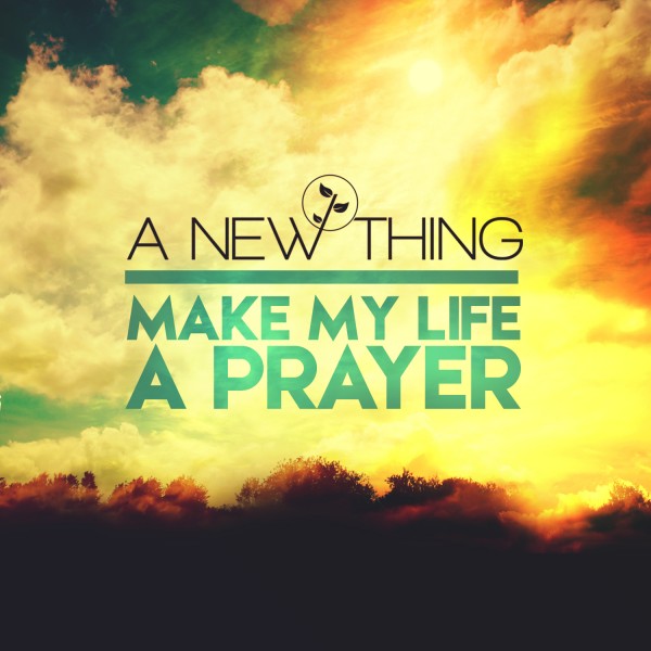 MAKEMYLIFEAPRAYER